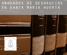 Abogados de deshaucios en  Santa María de Huerta