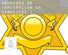 Abogados de inmigración en  Vandellòs i l'Hospitalet de l'Infant