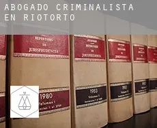 Abogado criminalista en  Ríotorto