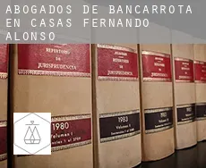 Abogados de bancarrota en  Casas de Fernando Alonso