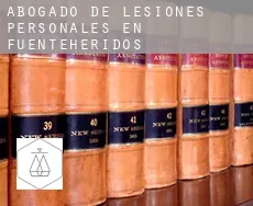 Abogado de lesiones personales en  Fuenteheridos