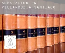 Separación en  Villarrubia de Santiago