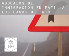 Abogados de inmigración en  Matilla de los Caños del Río