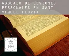 Abogado de lesiones personales en  Sant Miquel de Fluvià