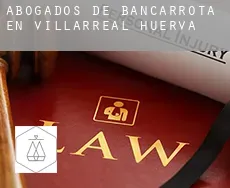 Abogados de bancarrota en  Villarreal de Huerva