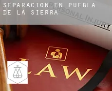 Separación en  Puebla de la Sierra