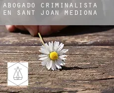 Abogado criminalista en  Sant Joan de Mediona