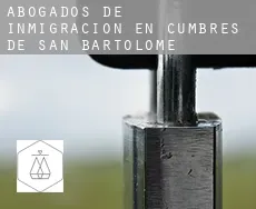 Abogados de inmigración en  Cumbres de San Bartolomé