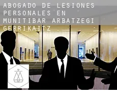 Abogado de lesiones personales en  Munitibar-Arbatzegi Gerrikaitz-