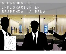 Abogados de inmigración en  Respenda de la Peña