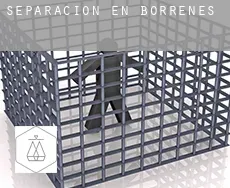 Separación en  Borrenes