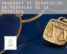 Abogados de deshaucios en  Pedralba de la Pradería