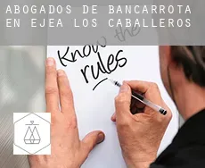 Abogados de bancarrota en  Ejea de los Caballeros
