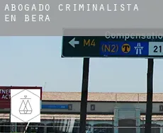Abogado criminalista en  Bera