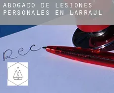 Abogado de lesiones personales en  Larraul