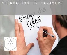 Separación en  Cañamero
