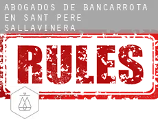 Abogados de bancarrota en  Sant Pere Sallavinera
