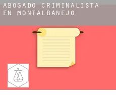 Abogado criminalista en  Montalbanejo