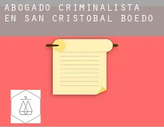 Abogado criminalista en  San Cristóbal de Boedo