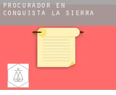 Procurador en  Conquista de la Sierra