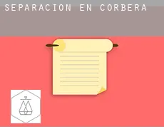 Separación en  Corbera
