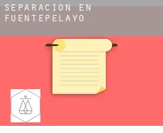 Separación en  Fuentepelayo