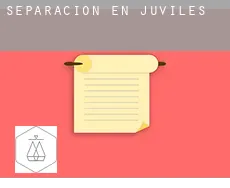 Separación en  Juviles