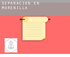Separación en  Morenilla