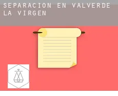 Separación en  Valverde de la Virgen