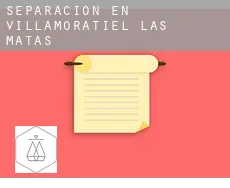 Separación en  Villamoratiel de las Matas