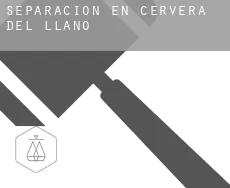 Separación en  Cervera del Llano