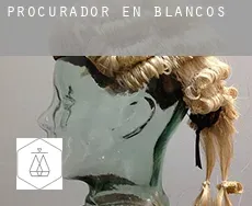 Procurador en  Blancos