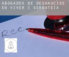 Abogados de deshaucios en  Viver i Serrateix