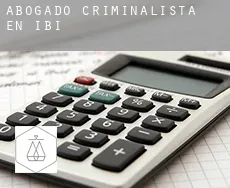 Abogado criminalista en  Ibi
